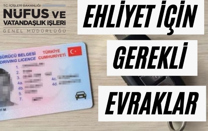 ehliyet için gerekli evraklar